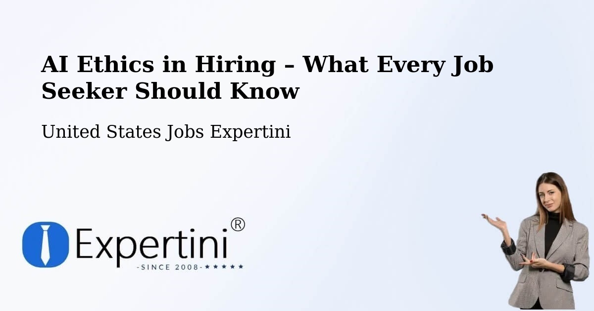 AI Ethics in Recruitment & Hiring – Oklahoma - Oklahoma, United States Jobs Expertini